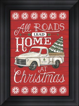Framed All Roads Lead Home Print