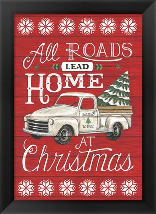 Framed All Roads Lead Home Print