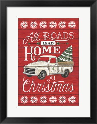 Framed All Roads Lead Home Print