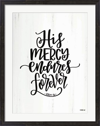 Framed His Mercy Print