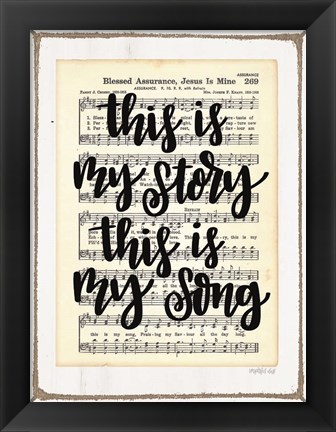 Framed My Story, My Song Print