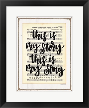 Framed My Story, My Song Print