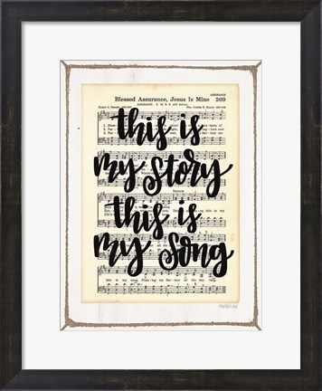 Framed My Story, My Song Print