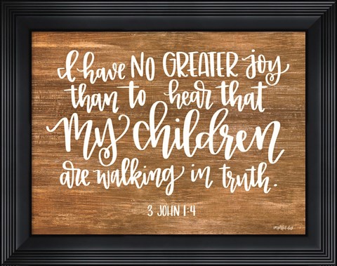 Framed Walking in Truth Print