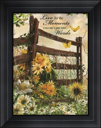 Framed Live for the Moments Print