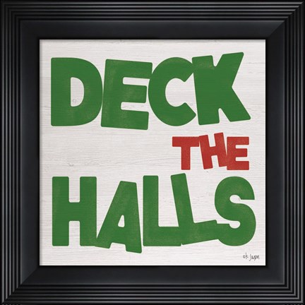 Framed JAXN136 - Deck the Halls Print