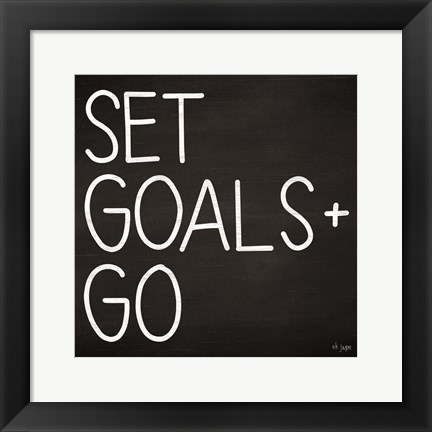 Framed Set Goals Print