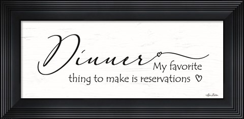Framed Dinner Reservations Print