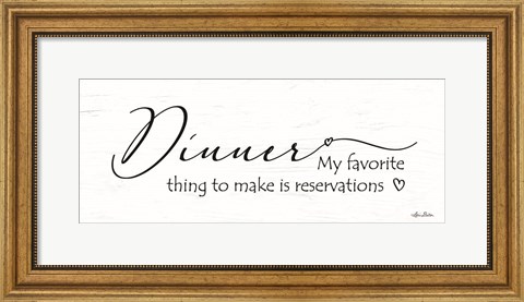 Framed Dinner Reservations Print