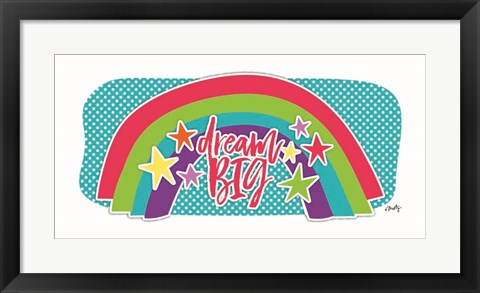 Framed Dream Big Rainbow Print