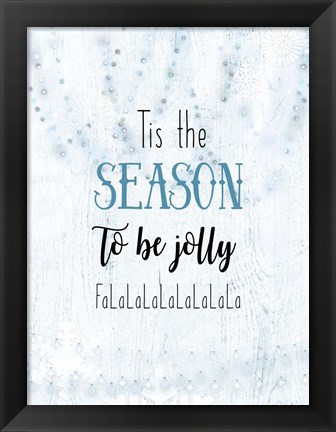 Framed Tis the Season to be Jolly Print