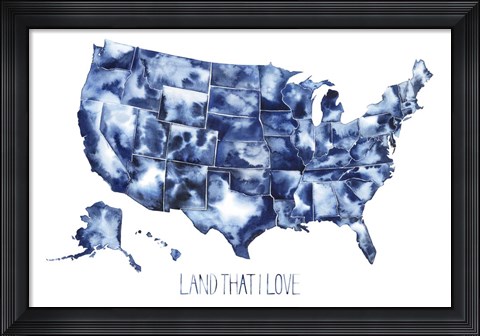 Framed Land that I Love Print