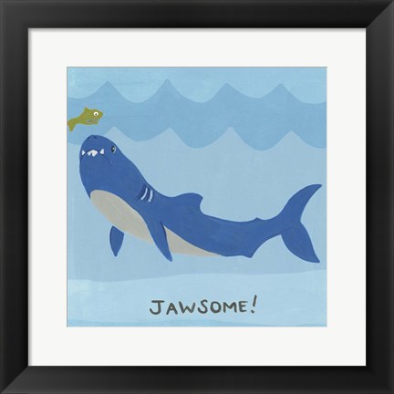 Framed Jawesome I Print