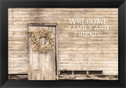 Framed Welcome Family and Friends Print