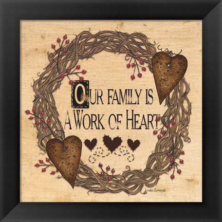 Framed Our Family is a Work of Heart Print