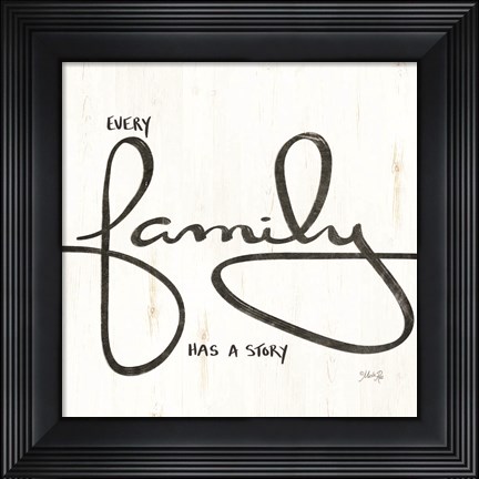 Framed Every Family Has a Story Print