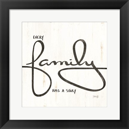 Framed Every Family Has a Story Print