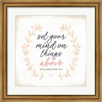 Framed Set Your Mind on Things Above Print