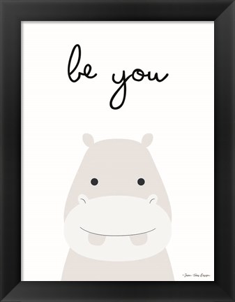 Framed Be You Print