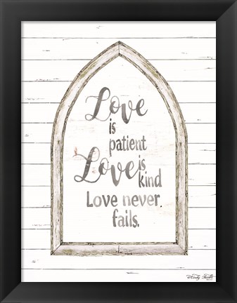 Framed Love is Patient Arch Print