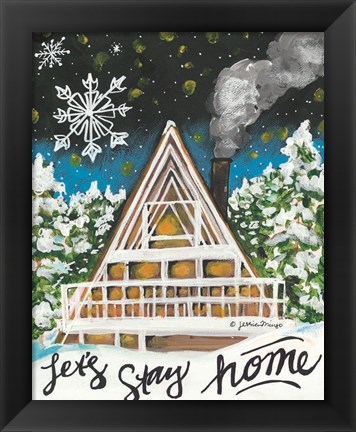 Framed Let&#39;s Stay Home A-Frame Print