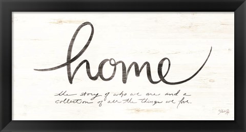 Framed Home - the Story of Who We Are Print