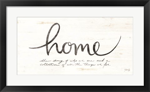 Framed Home - the Story of Who We Are Print