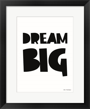 Framed Dream Big Print