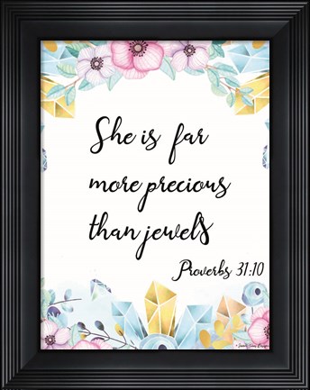 Framed More Precious than Jewels Print