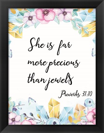 Framed More Precious than Jewels Print