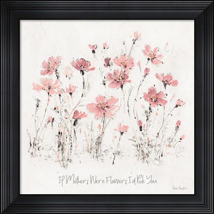 Framed Wildflowers III Pink Mothers Print