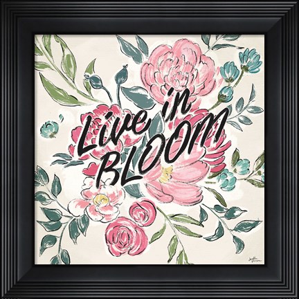 Framed Live in Bloom II Print