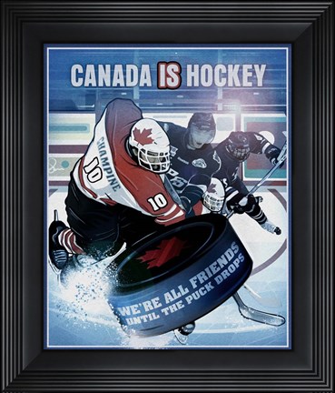 Framed Canada is Hockey Print