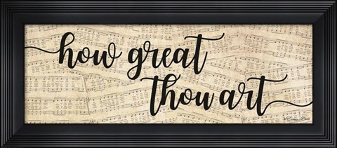 Framed How Great Thou Art Print