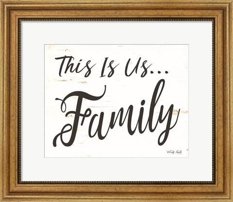 Framed This is us - Family Print