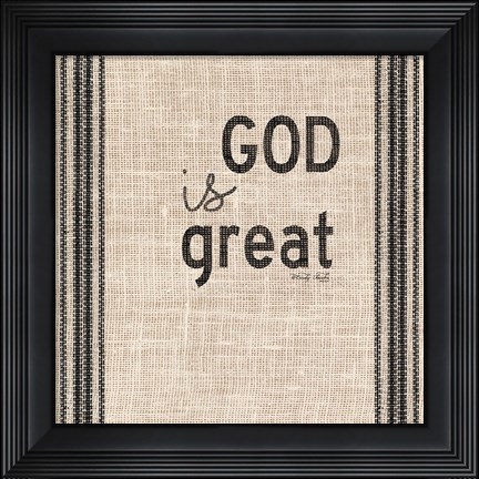 Framed God is Great Print