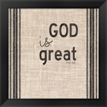 Framed God is Great Print