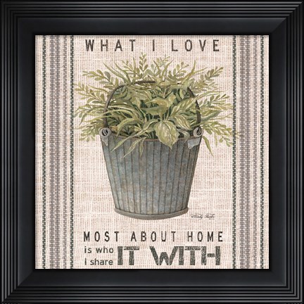 Framed Galvanized Bucket What I Love Print
