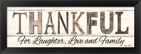 Framed Thankful for Laughter, Love and Family Print