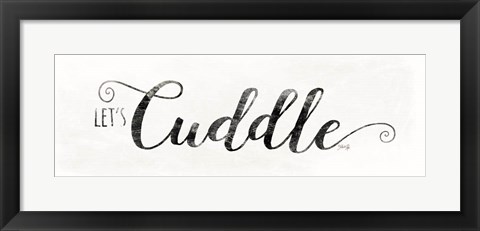 Framed Let&#39;s Cuddle Print