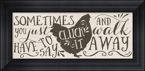 Framed Cluck It Print