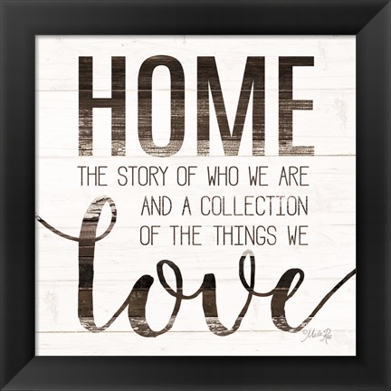 Framed Home Story Print