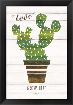 Framed Love Grows Here Print