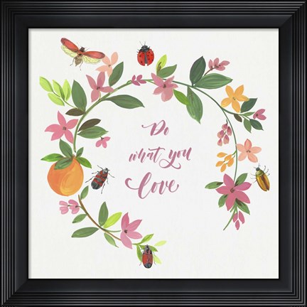 Framed Do What You Love Print