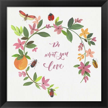 Framed Do What You Love Print