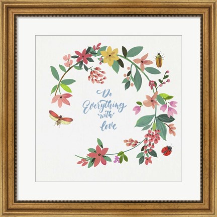 Framed Do Everything with Love Print