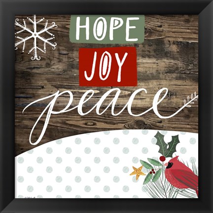 Framed Hope Joy Peace Print