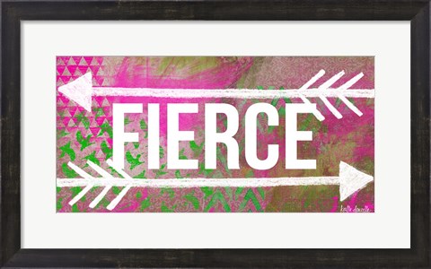 Framed Fierce Print