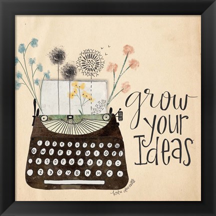 Framed Grow Your Ideas Print