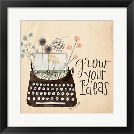 Framed Grow Your Ideas Print